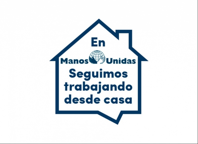 Pandemia coronavirus: Manos Unidas trabajando desde casa