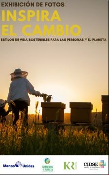 Cartel de la exposición itinerante "Inspira el Cambio" #inspierchange que Manos Unidas está realizando en 5 ciudades españolas