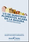 El mundo no necesita más comida. Necesita más gente comprometida