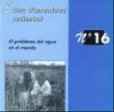 ¿Una humanidad sedienta? - El problema del agua en el mundo