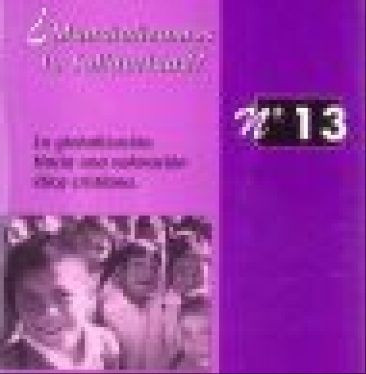¿Mundializamos la solidaridad? - La globalización. Hacia una valoración ética cristiana.