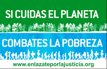 Si cuidas del planeta, combates la pobreza