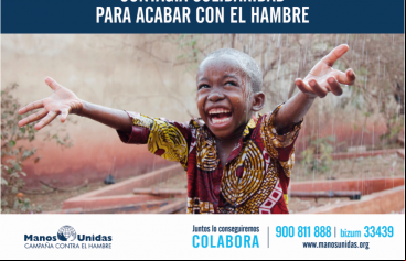 Manos Unidas lanza su Campaña 62: Contagia solidaridad para acabar con el hambre