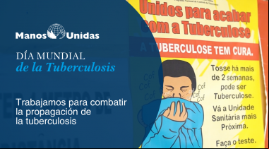 Manos Unidas: Día Mundial de la Tuberculosis 2023