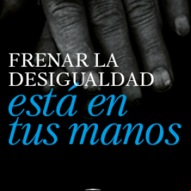 Manos Unidas - Campaña 2023 - Frenar la desigualdad está en tus manos