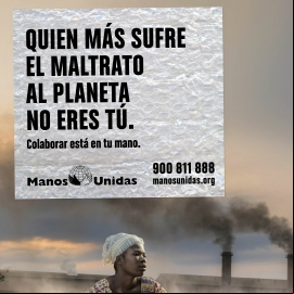 Campaña 61: Quien más sufre el maltrato al planeta no eres tú
