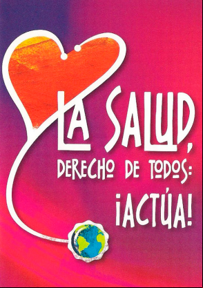 La salud, derecho de todos. ¡Actúa!